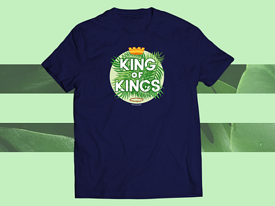 King of Kings Shirt design christian illustrator crown easter faith green illustration jesus leaves plam branches plants t shirt thorns