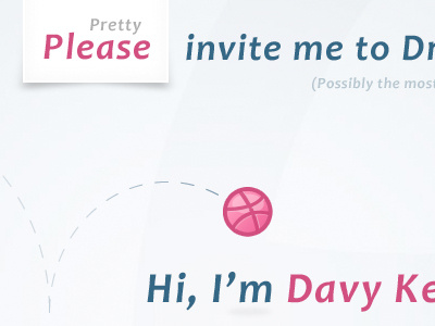 Please invite me to Dribbble begging dribbble fun invite website