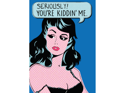 Seriously... comic dribbble illustration lichtenstein modern art comic pop pop art print spots vector woman women