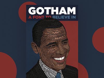 The Gotham Font - Obama Poster barack obama font gotham obama poster president sans serif typeface typography