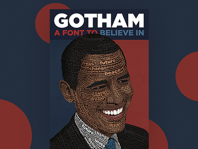 The Gotham Font - Obama Poster