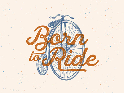 Born to Ride bicycle cycling engraving illustration retro vector vintage
