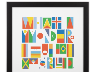 What a Wonderful World II america color continents countries country design equality flags icon illustration international language nations pride travel typography unity world world cup world flags