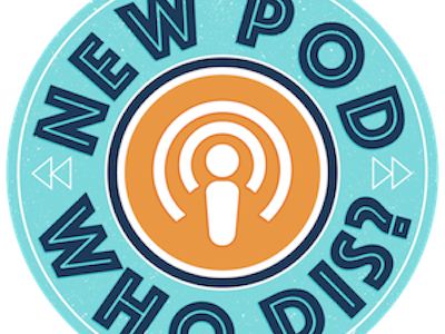 New Pod, Who Dis? Logo design fun logo orange podcast teal