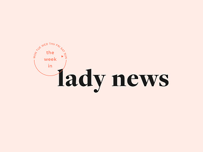 The Week in Lady News branding logo