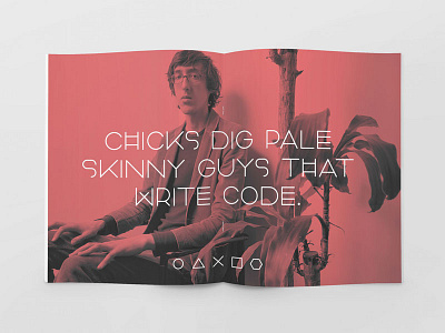 Chicks dig pale skinny guys that write code. geek magazine shapes