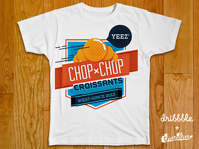 Chop Chop Croissants croissant kanye logo logotype t shirt threadless west