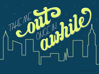 Take Me Out inktober lettering quote typography