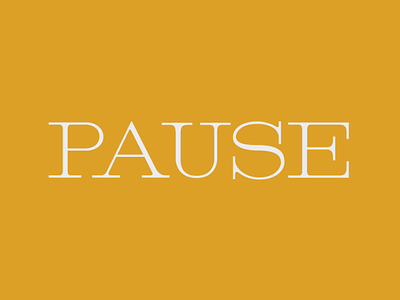 Pause for Living lettering type design typography
