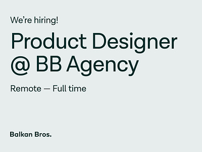 Join BB Agency - Product Designer agency apply bbagency designagency full-time hiring job open position product designer remote remotework saas design ui design ux design