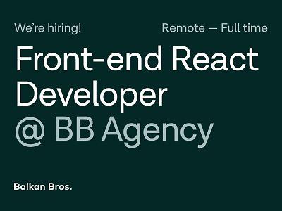 We're hiring a Front-end React Developer! agency development front end full time hiring job open poisition react remote