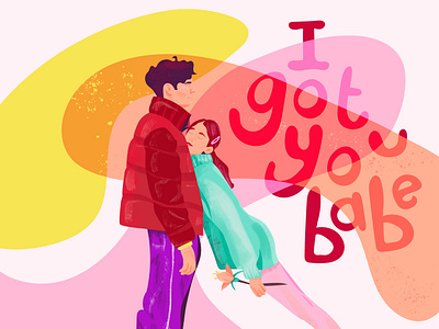 I Got You Babe babe design design of the day drawing got your back i got you babe i got you babe illustraion relationship