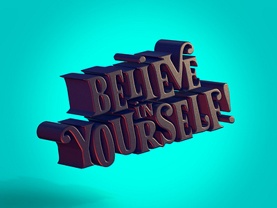 Believe in Yourself!