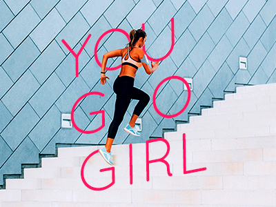 You Go Girl graphic design typography