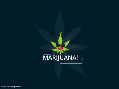 The King Marijuana! akshayshelar characterdesign daretodesign graphicsdesign marijuana ui userexperience userinterface ux