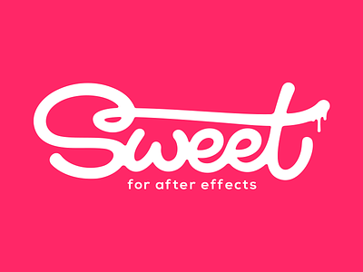 Sweet for After Effects after effects custom drippy lettering letters max pink pirsky script sweet sweets type typography