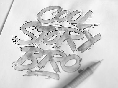Cool story bro WIP coolstorybro handmade lettering sketch type typography wip