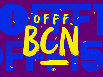 OFFF15 barcelona bcn brush goodtype grunge lettering offf offf15 typography