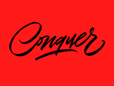 Conquer brush calligraphy conquer lettering script type typography