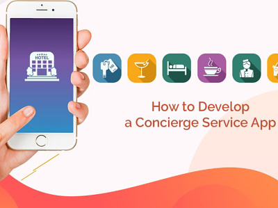 Luxury Concierge App Development – Key Features and Cost hotel app development hotel booking app development luxury concierge app development mobile app development on demand app development