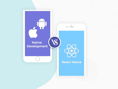 React Native – Is Replacement for Native App Development? native app development react native react native development