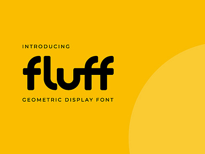 Fluff - Geometric Display Font