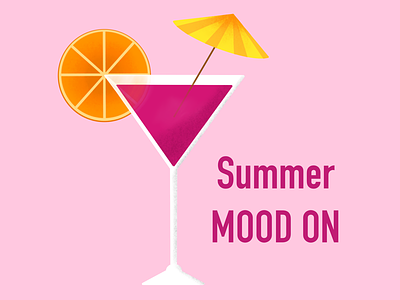 Summer Mood ON artwork cocktail doodle enjoy glass graphic illustration love mood orange pinksituation procreateapp summer summermood umbrella