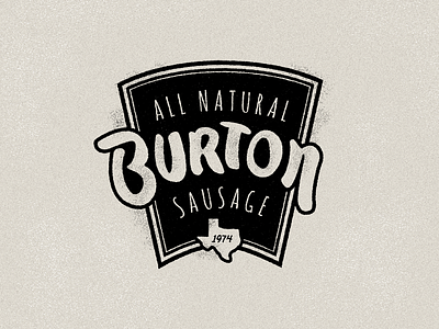 Burton Sausage Logo badge established food fun hand lettering label logo sausage stamp texas texture