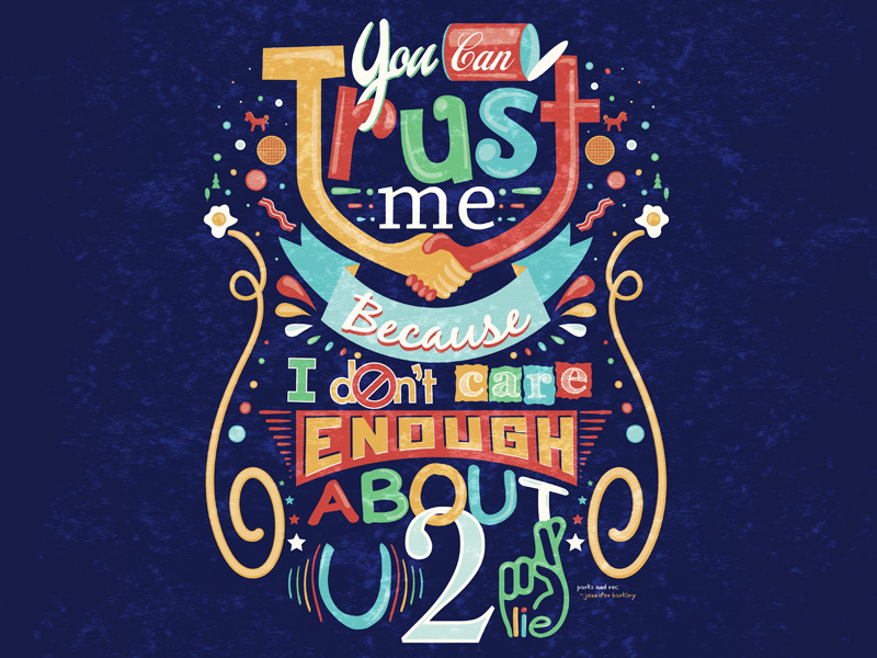 You Can Trust Me Typographic Quote swanson recreation parks illustration design typography parks and rec