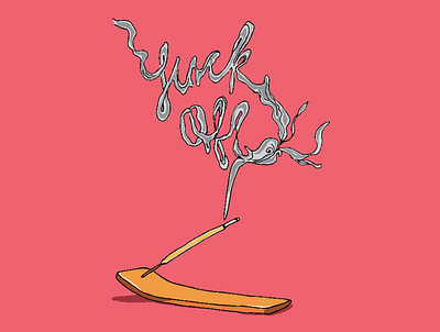 Fuck Off art artwork design drawing drawing ink female artist illustration incense nsfw toronto woman illustration