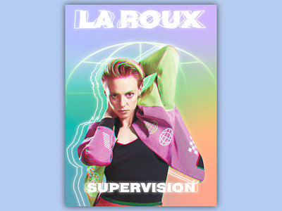 La Roux - Supervision abstract art direction design gradients illustration la roux poster poster art typography