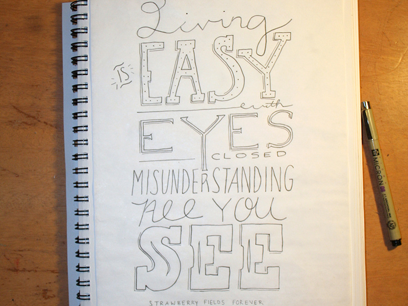 Strawberry Fields hand lettering lettering beatles lyrics fun sketch