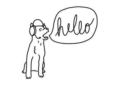 How to teach a dog to speak daily daily drawing dog hello illustration speak