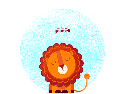 Be yourself! animal be yourself cute forest jungle king landscape lion lion king lion love love yourself loyal pastel colours remember who you are self care