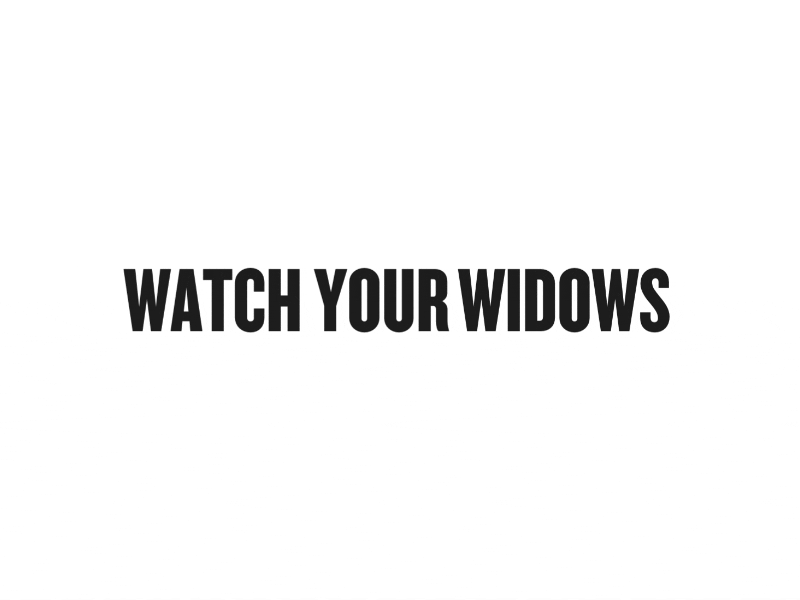 Watch Your Widows advice animation flinto movingtype type