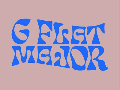 G Flat Major - Logotype 70s 70stype art branding gallery hippie hippietype identity illustration logo logotype music psych psychedelia psychedelic psychedelictype typography vibrant colors warped type wave