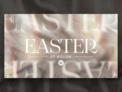 Easter at Willow Creek (2021) church design easter sermon sermon art sermon series