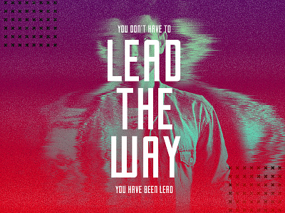 Lead The Way church design leadership quote