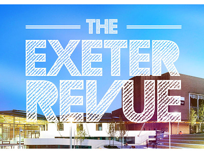 The Exeter Revue branding drama drama society exeter logo photo filter revue simple society logo talent type typography