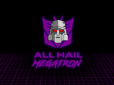 Megatron - 'All Hail Megatron' megatron nostalgia retro robot transform transformers