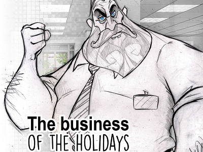 The business of the holidays 2d art animation business cartoon character design christmas daddy dibujo disney gift hand draw holidays illustration office pencil postcard santa claus strong ux work
