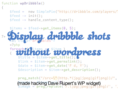 Display dribbble shots without a plug-in code dribbble php shots