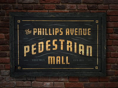 Phillips Avenue Pedestrian Mall gold lettering hand painted lettering pedestrian mall phillips avenue sign sign painting wood