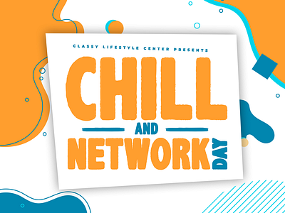 Chill and Network day poster