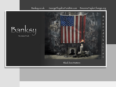 Banksy Artist of Truth.. BeyondTheLiesBlackivesMatter.. 2020 banksy blacklivesmatter design illustration logo new typography uiux