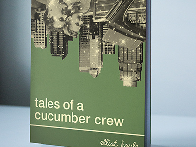 Tales of a Cucumber Crew