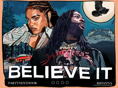 Believe It - PARTYNEXTDOOR & Rihanna adobe adobe photoshop digital art graphic design graphics illustration illustrations illustrator line art procreate