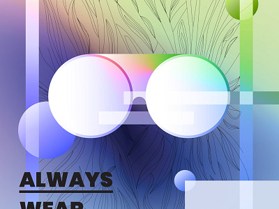 Always wear protective goggles / round 2 design gradient illustration