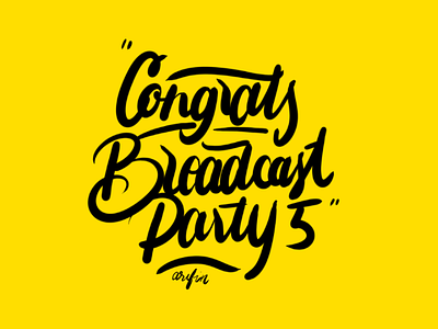 Broadcast party handlettering handmade design