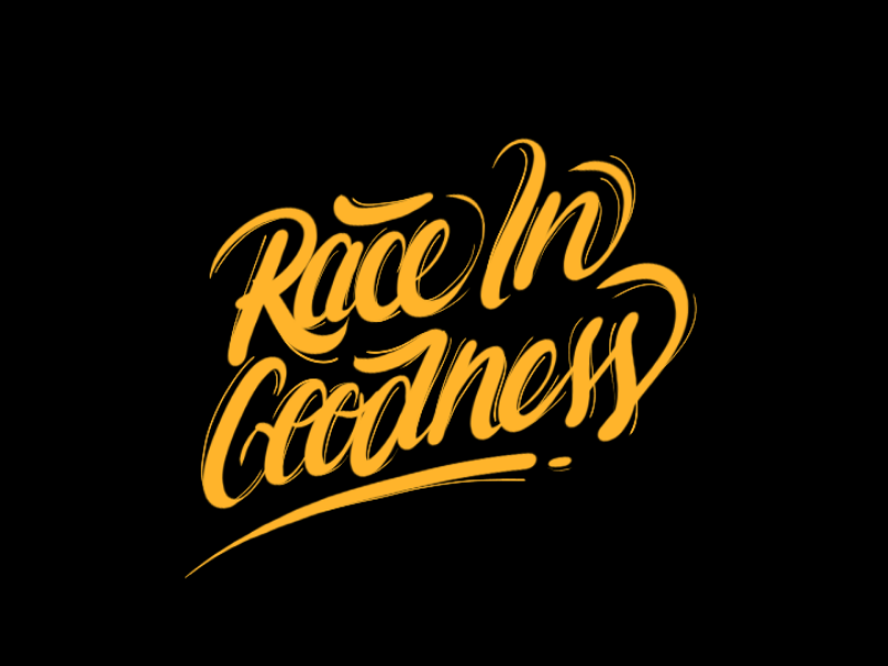 Race in goodness handlettering design handmade
